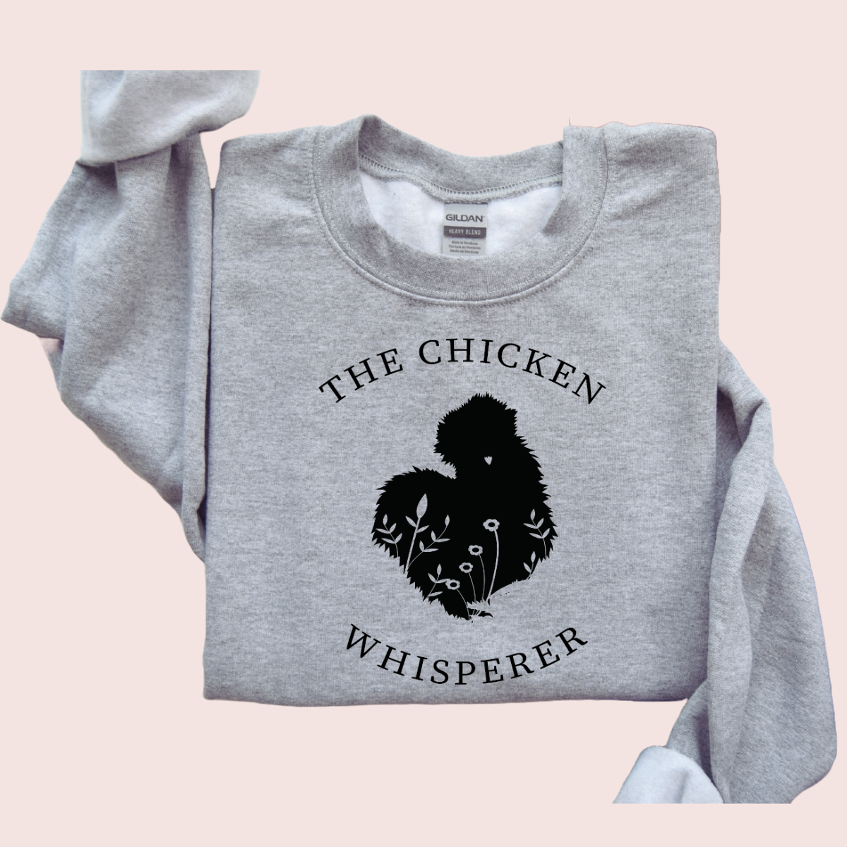 Chicken Whisperer Sweatshirt